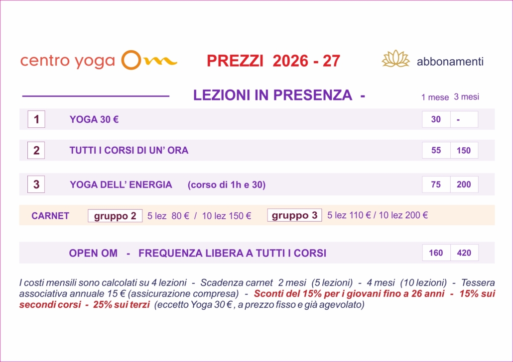 Prezzi 2026-2027 Centro Yoga Om Bologna Tabella prezzi corsi 2026–2027 del Centro Yoga Om di Bologna: tariffe mensili e trimestrali per tutte le lezioni